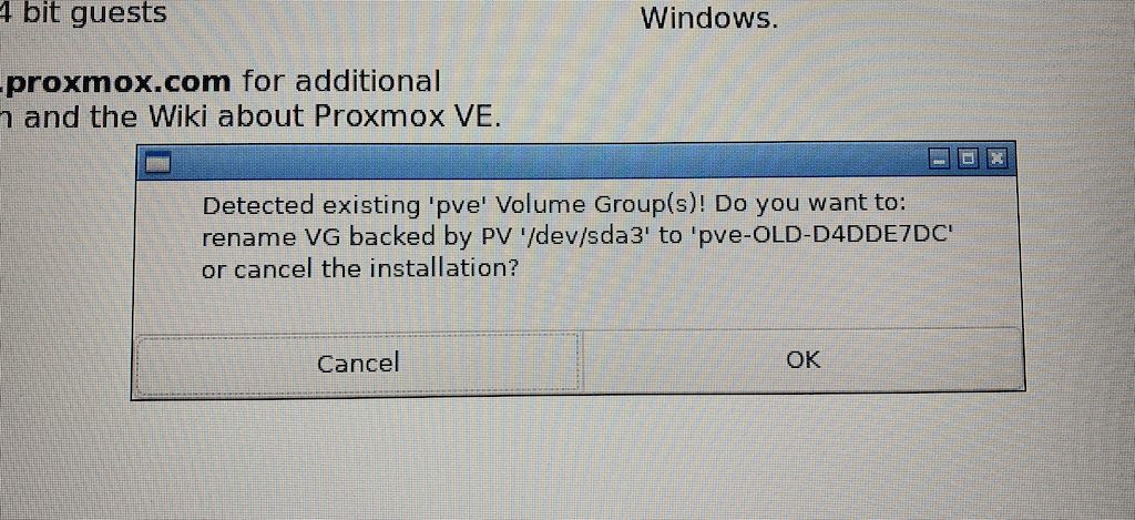 Detected existing &lsquo;pve&rsquo; Volume Group(s)! Do you want to: rename VG backed by PV &lsquo;/dev/sda3&rsquo; to &lsquo;pve-OLD-D4DDE7DC&rsquo; or cancel the installation?